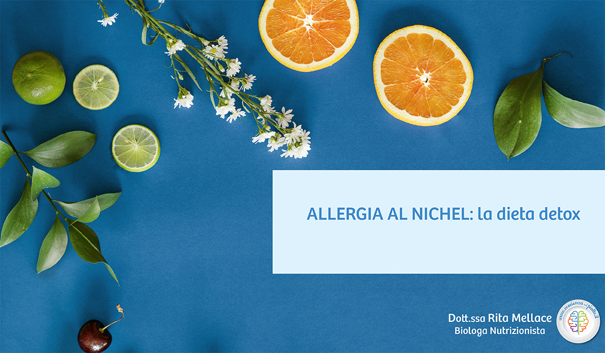 Allergia Al Nichel La Dieta Detox Dr Ssa Rita Mellace